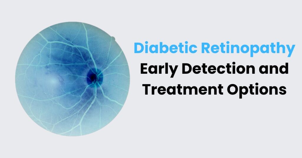 diabetic retinopathy detection and treatment